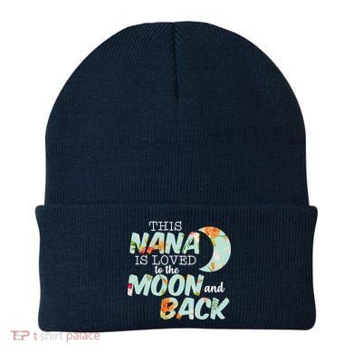 This Nana Is Loved To The Moon And Back Beanie