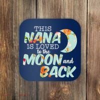 This Nana Is Loved To The Moon And Back Coaster thumb 0