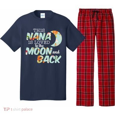 This Nana Is Loved To The Moon And Back Pajama Set