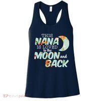 This Nana Is Loved To The Moon And Back Women's Tank Top thumb 0