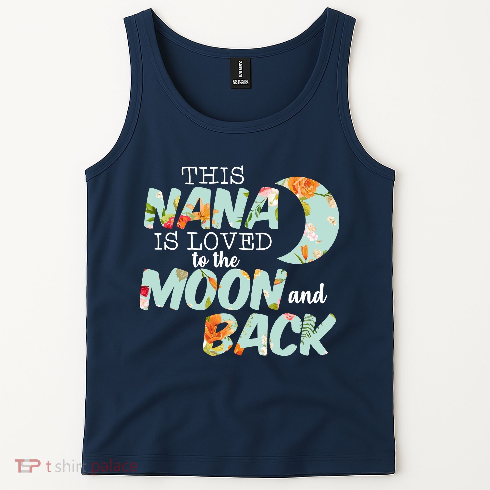 This Nana Is Loved To The Moon And Back Tank Top