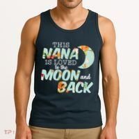 This Nana Is Loved To The Moon And Back Tank Top thumb 3
