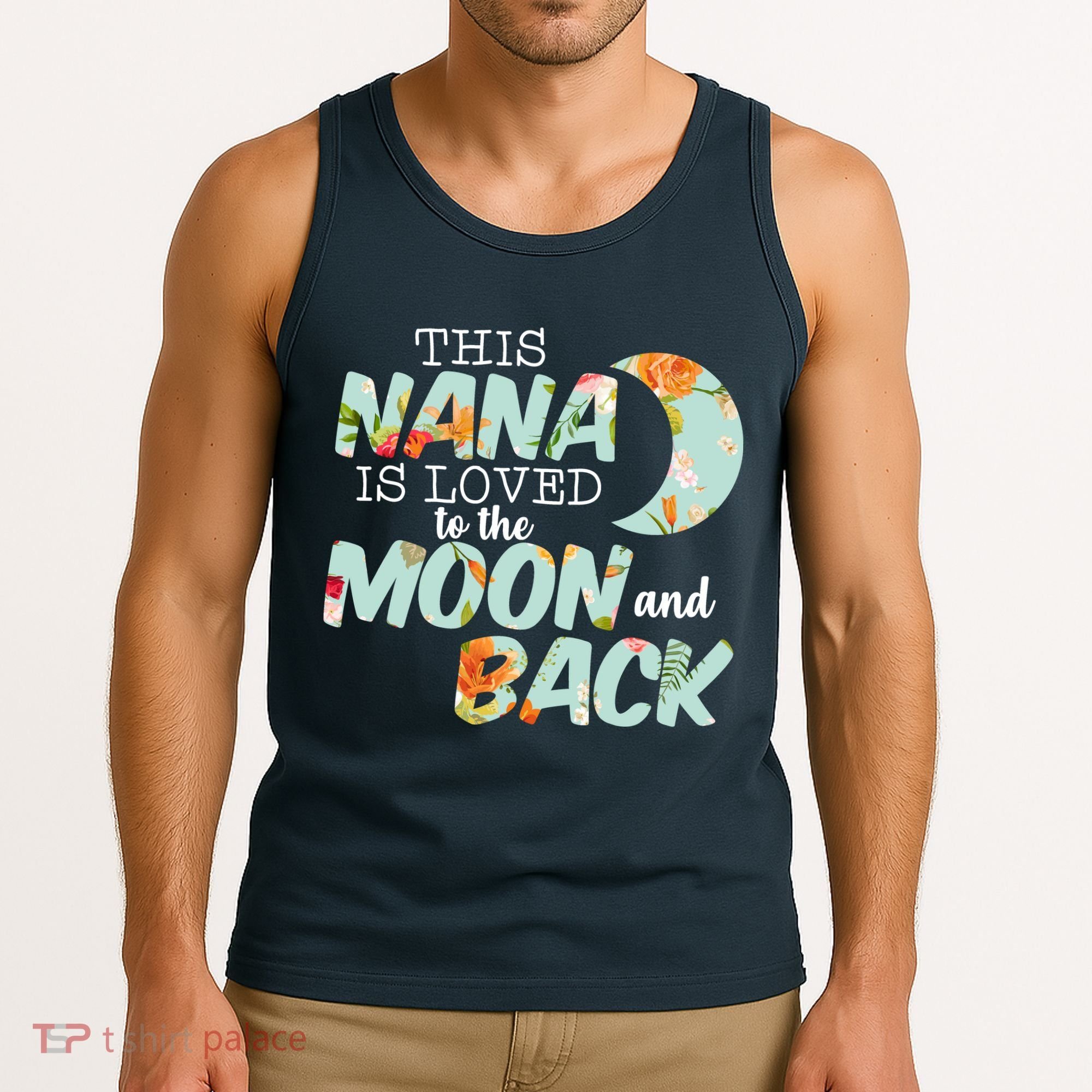 This Nana Is Loved To The Moon And Back Tank Top