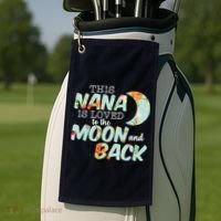 This Nana Is Loved To The Moon And Back Golf Towel thumb 2