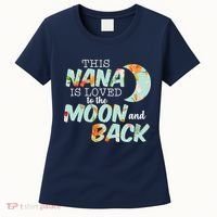 This Nana Is Loved To The Moon And Back Women's T-Shirt thumb 0