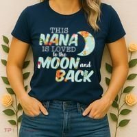 This Nana Is Loved To The Moon And Back Women's T-Shirt thumb 2