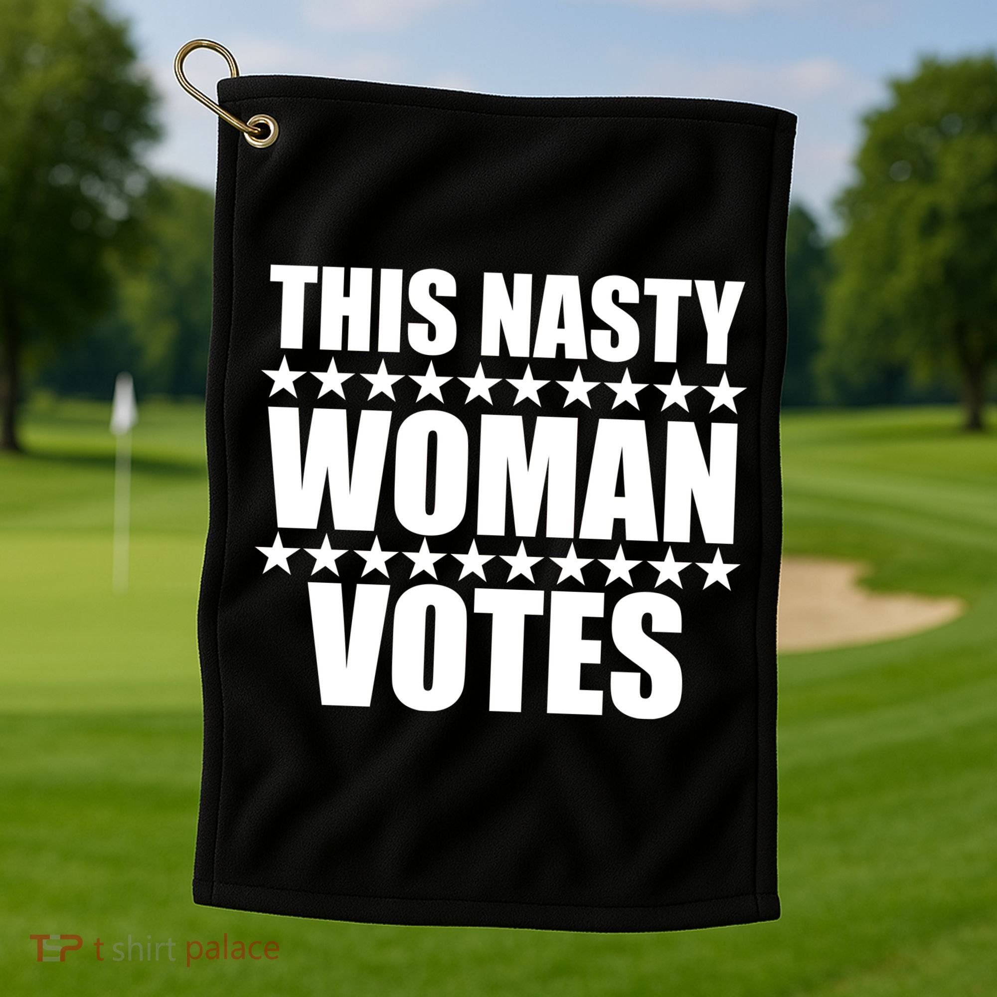 This Nasty Woman Votes Golf Towel