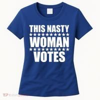 This Nasty Woman Votes Women's T-Shirt thumb 0