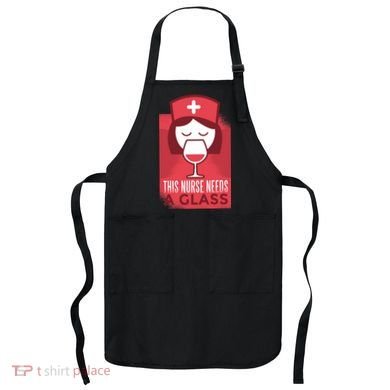 This Nurse Needs A Glass Apron