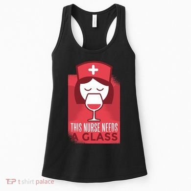 This Nurse Needs A Glass Women's Tank Top