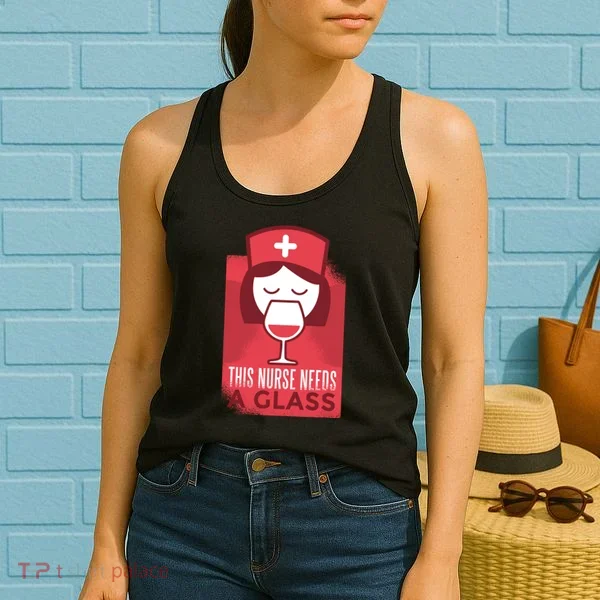 This Nurse Needs A Glass Women's Tank Top