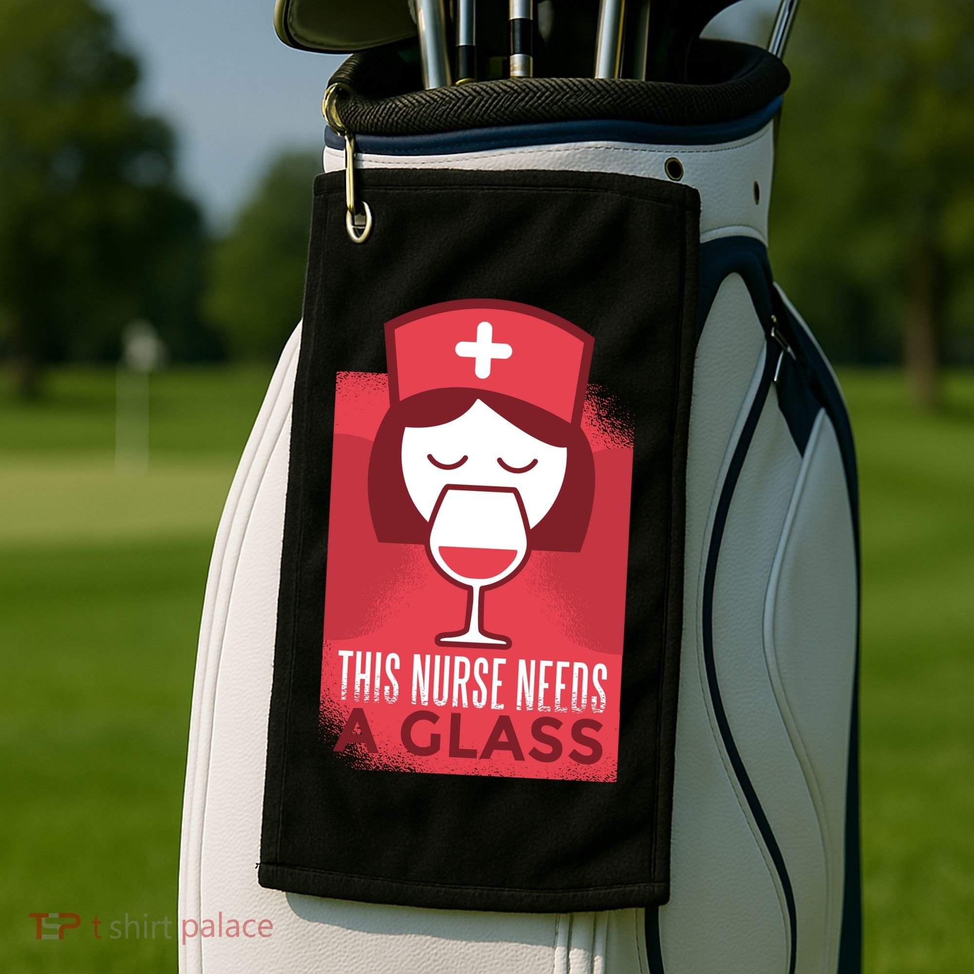 This Nurse Needs A Glass Golf Towel