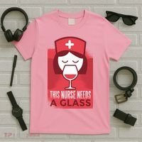This Nurse Needs A Glass T-Shirt thumb 5