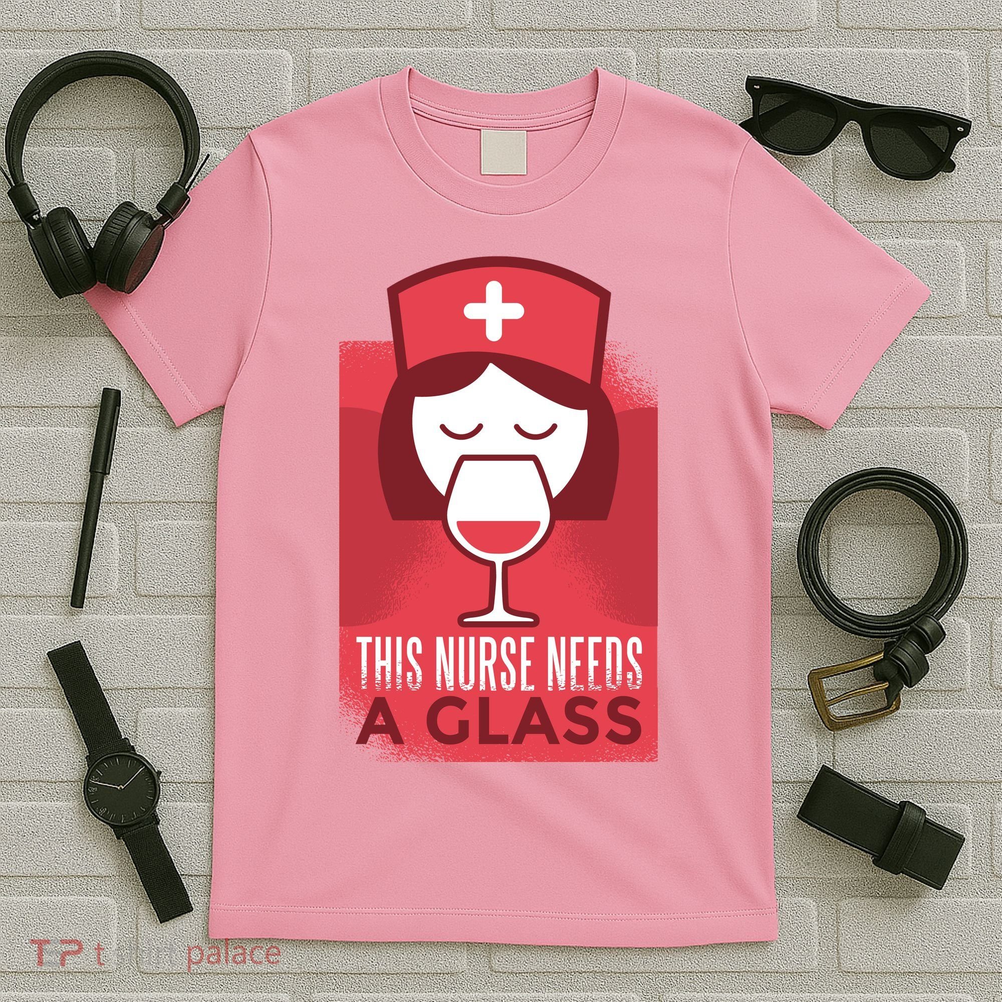 This Nurse Needs A Glass T-Shirt