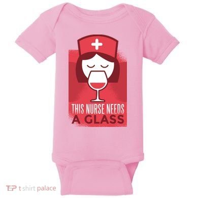 This Nurse Needs A Glass Baby Bodysuit