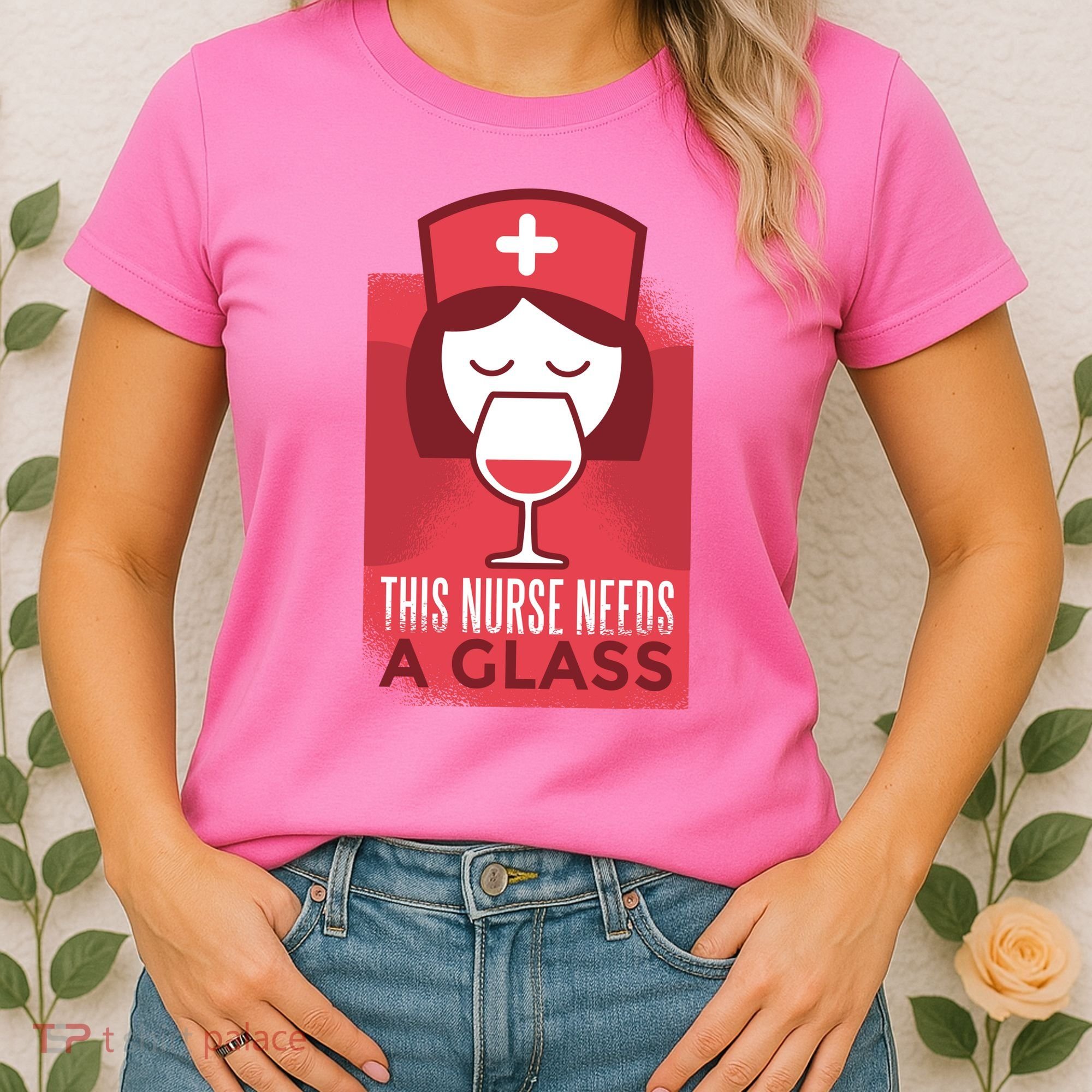 This Nurse Needs A Glass Women's T-Shirt