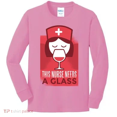 This Nurse Needs A Glass Kids Long Sleeve Shirt