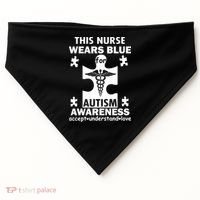 This Nurse Wears Blue For Autism Awareness USA-Made Doggie Bandana thumb 0