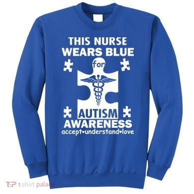 This Nurse Wears Blue For Autism Awareness Sweatshirt