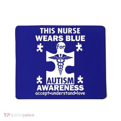 This Nurse Wears Blue For Autism Awareness Mousepad