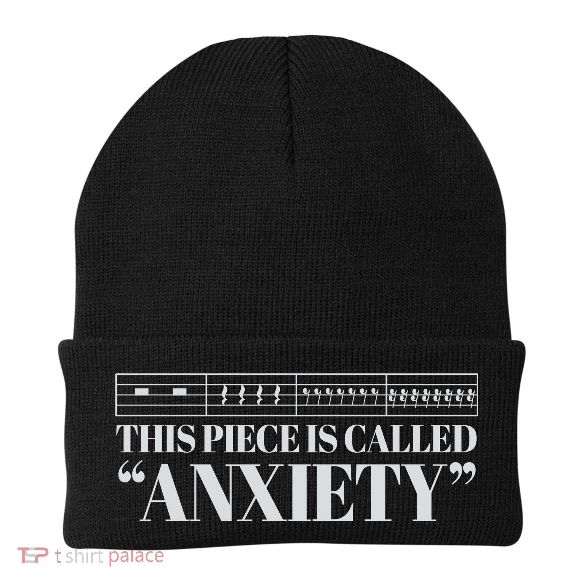 This Piece Is Called Anxiety Funny Beanie