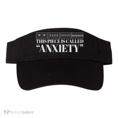 This Piece Is Called Anxiety Funny Visor