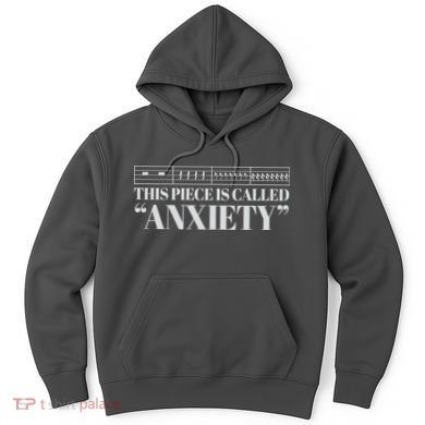 This Piece Is Called Anxiety Funny Hoodie