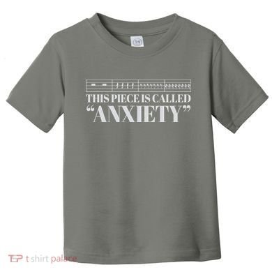 This Piece Is Called Anxiety Funny Toddler T-Shirt