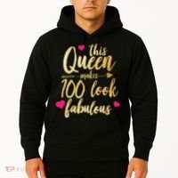 This Queen Makes 100 Look Fabulous  Hoodie thumb 2
