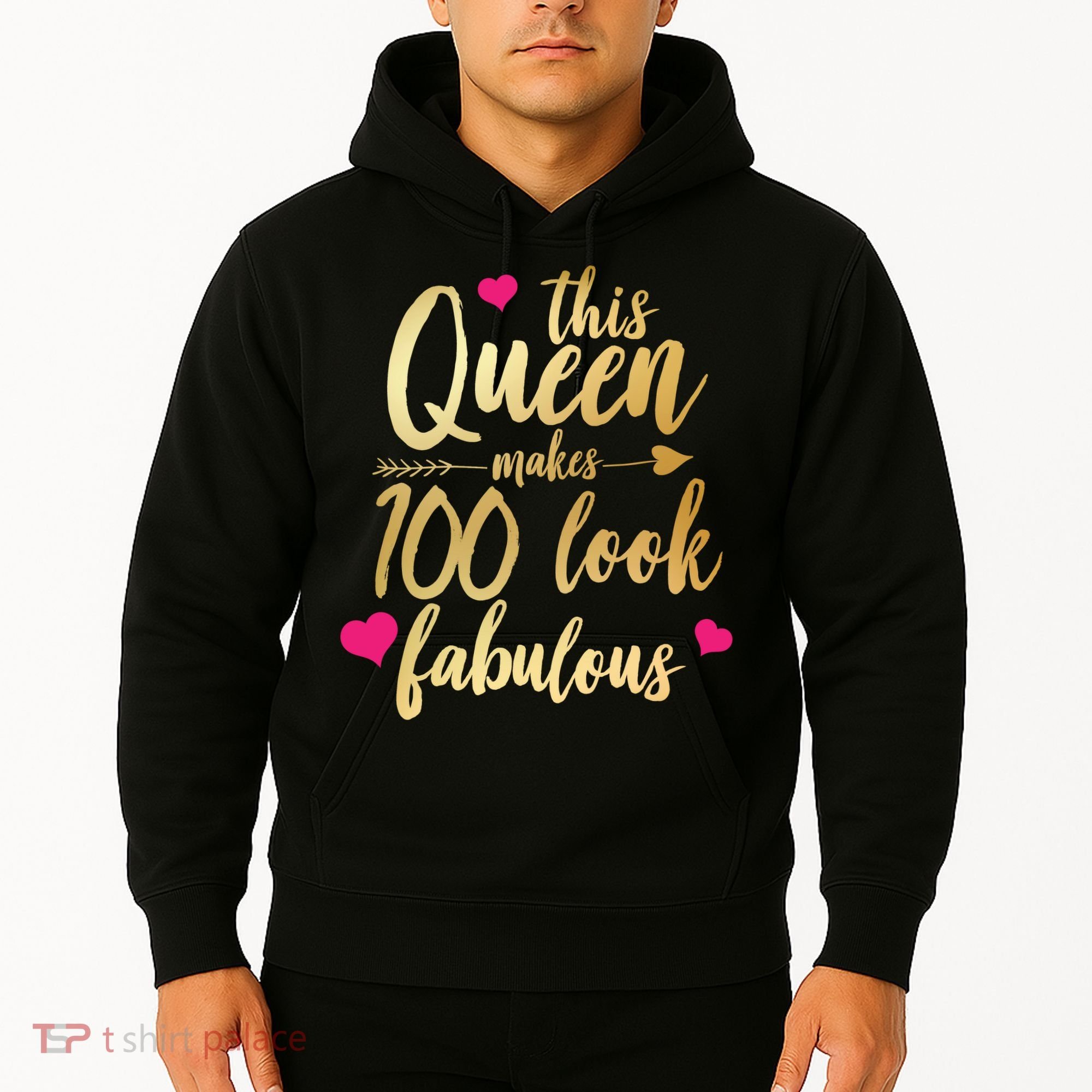 This Queen Makes 100 Look Fabulous  Hoodie