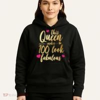 This Queen Makes 100 Look Fabulous  Hoodie thumb 5
