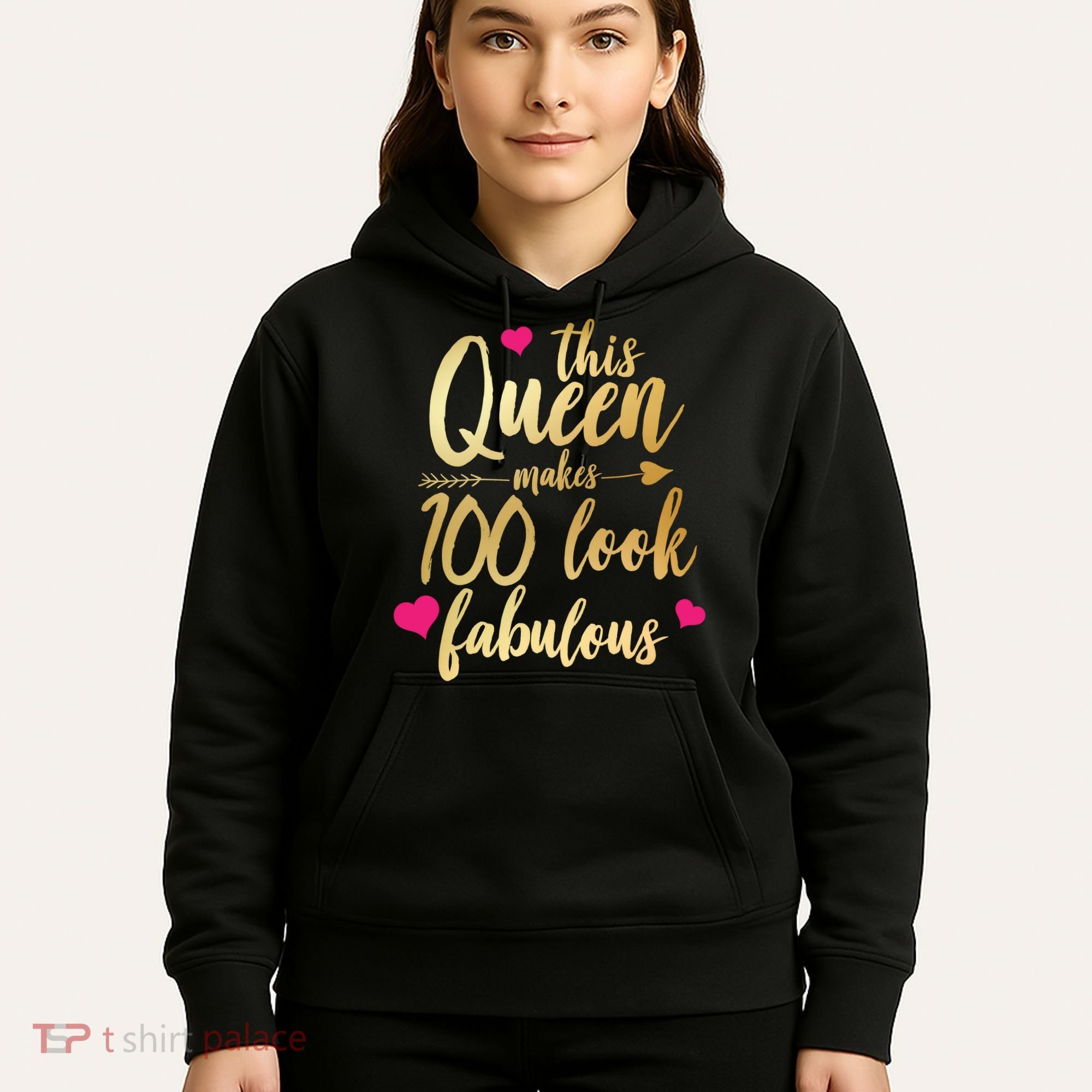 This Queen Makes 100 Look Fabulous  Hoodie