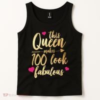 This Queen Makes 100 Look Fabulous  Tank Top thumb 2