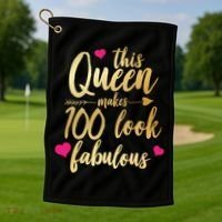 This Queen Makes 100 Look Fabulous  Golf Towel thumb 1