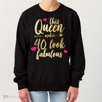 This Queen Makes 40 Look Fabulous  Women's Sweatshirt thumb 0