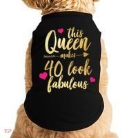This Queen Makes 40 Look Fabulous  Doggie Tank thumb 0