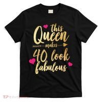 This Queen Makes 40 Look Fabulous  T-Shirt thumb 0