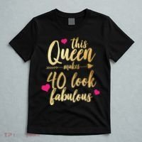 This Queen Makes 40 Look Fabulous  T-Shirt thumb 5