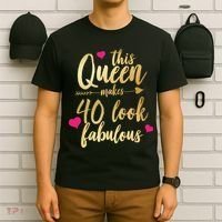 This Queen Makes 40 Look Fabulous  T-Shirt thumb 6