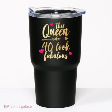 This Queen Makes 40 Look Fabulous  Tumbler