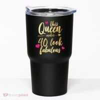 This Queen Makes 40 Look Fabulous  Tumbler thumb 0