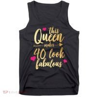 This Queen Makes 40 Look Fabulous  Tank Top thumb 0