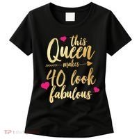This Queen Makes 40 Look Fabulous  Women's T-Shirt thumb 0
