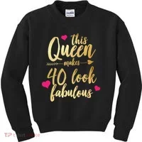 This Queen Makes 40 Look Fabulous  Kids Sweatshirt thumb 0