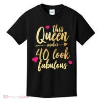 This Queen Makes 40 Look Fabulous  Kids T-Shirt thumb 0