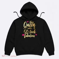 This Queen Makes 50 Look Fabulous  Hoodie thumb 0