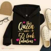 This Queen Makes 50 Look Fabulous  Hoodie thumb 4