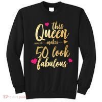 This Queen Makes 50 Look Fabulous  Sweatshirt thumb 0