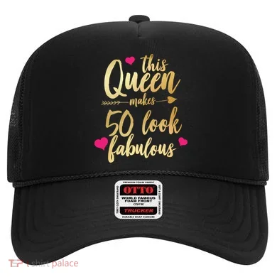 This Queen Makes 50 Look Fabulous Hat