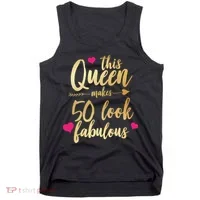 This Queen Makes 50 Look Fabulous  Tank Top thumb 0
